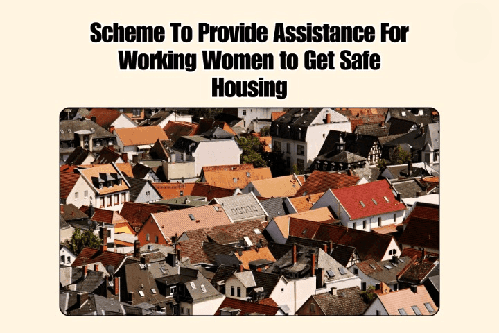Working Women Hostel Scheme