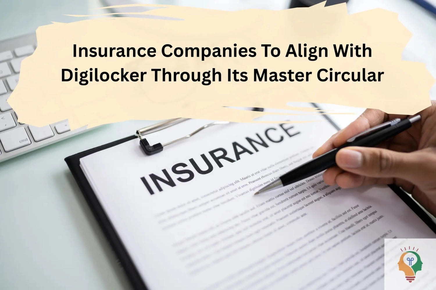 Insurance Companies To Align With Digilocker