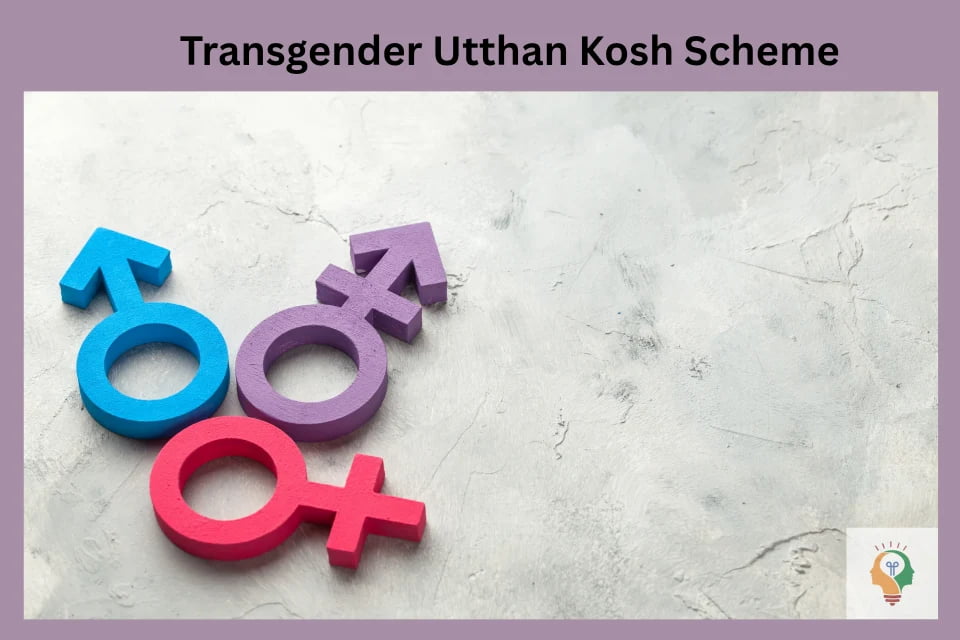 Transgender Utthan Kosh Scheme
