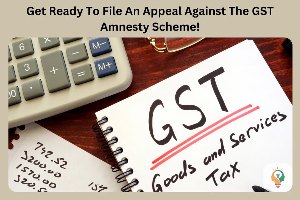 GST Amnesty Scheme