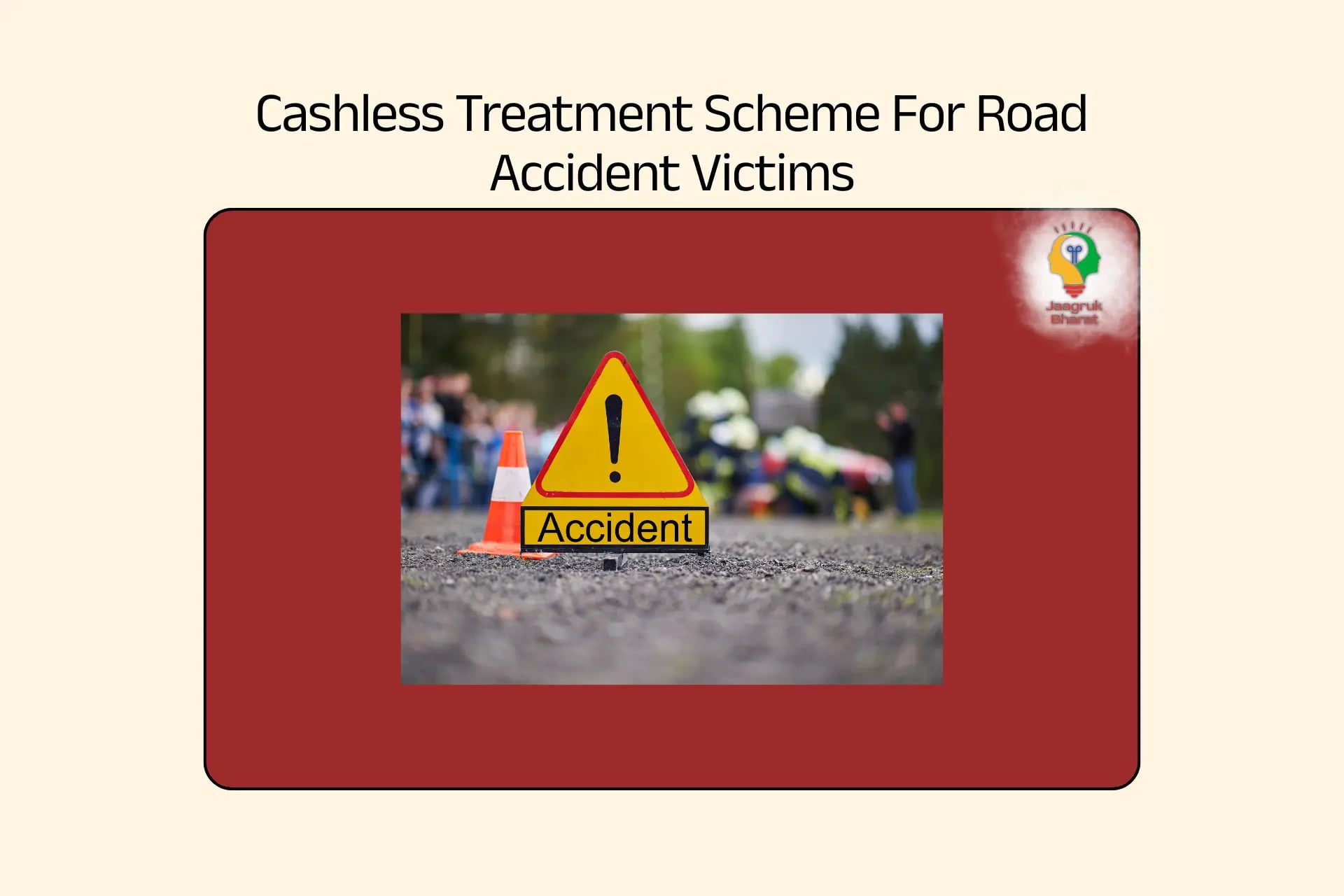 Cashless Treatment In Road Accident