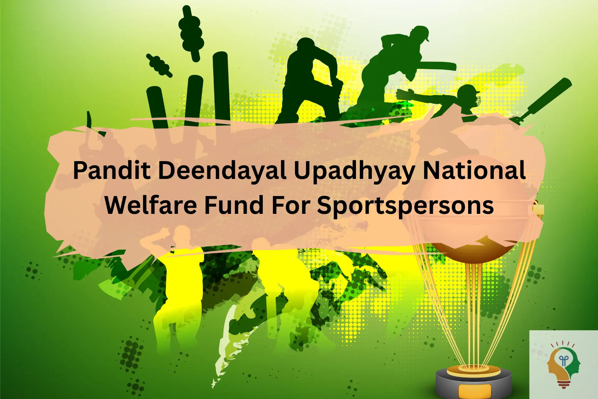 Pandit Deendayal Upadhyay National Welfare Fund For Sportspersons