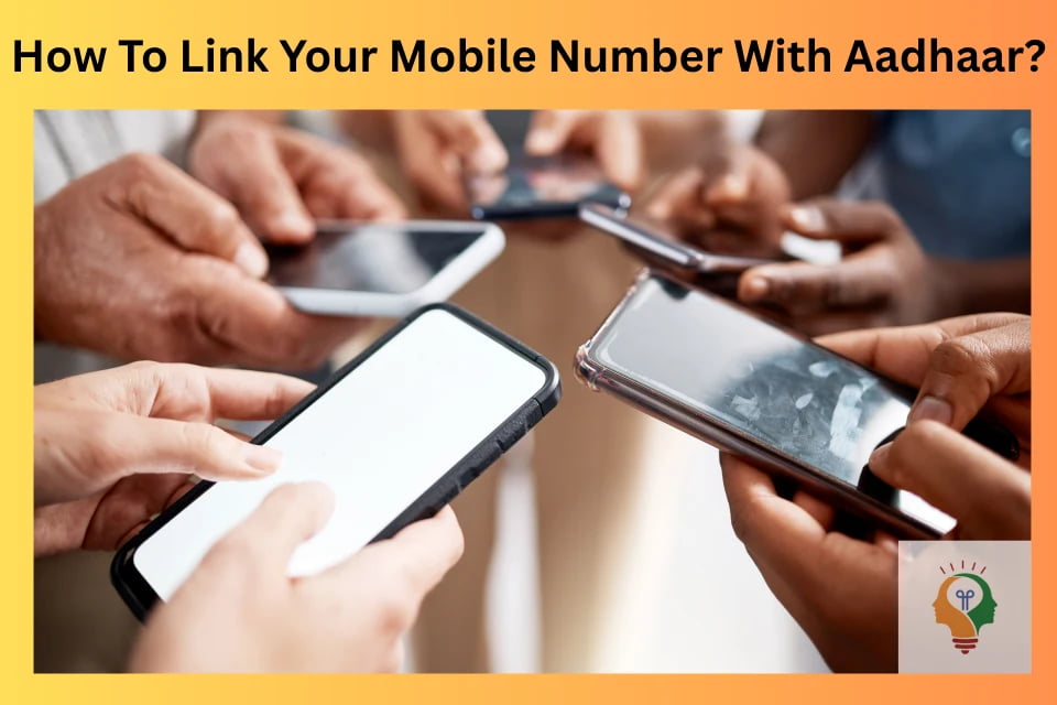 Link Mobile Number With Aadhaar
