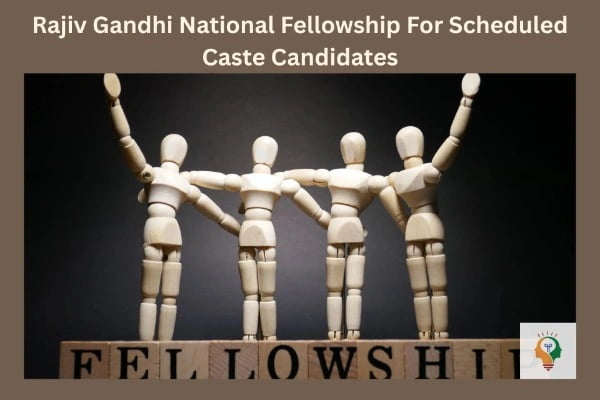 Rajiv Gandhi National Fellowship