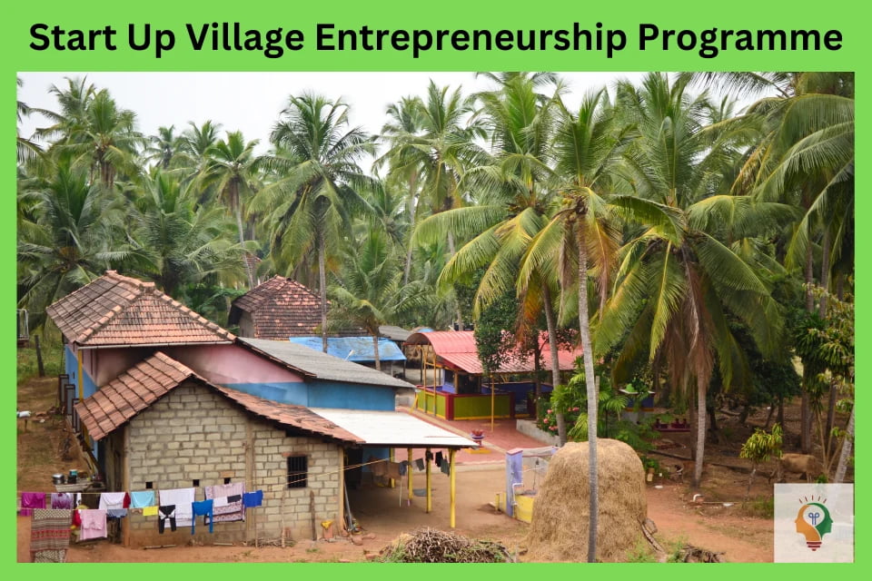 Start Up Village Entrepreneurship Programme
