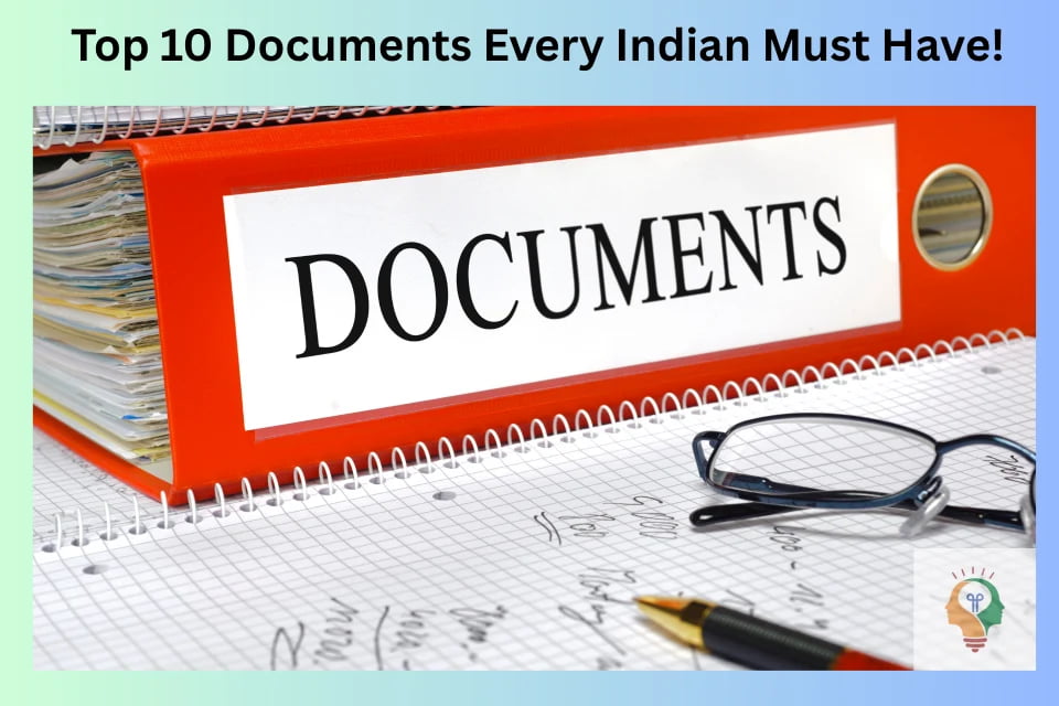 documents that every Indian should possess