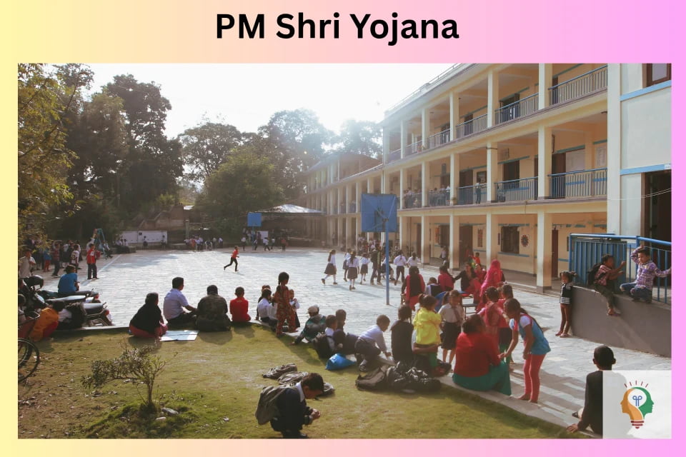 PM Shri Yojana