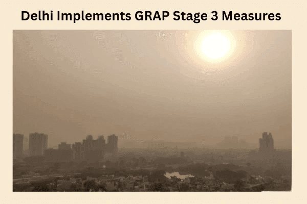 Delhi GRAP Stage 3 Measure