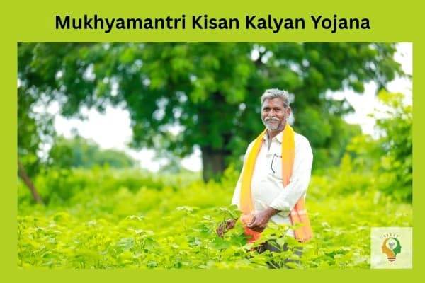 Mukhyamantri Kisan Kalyan Yojana