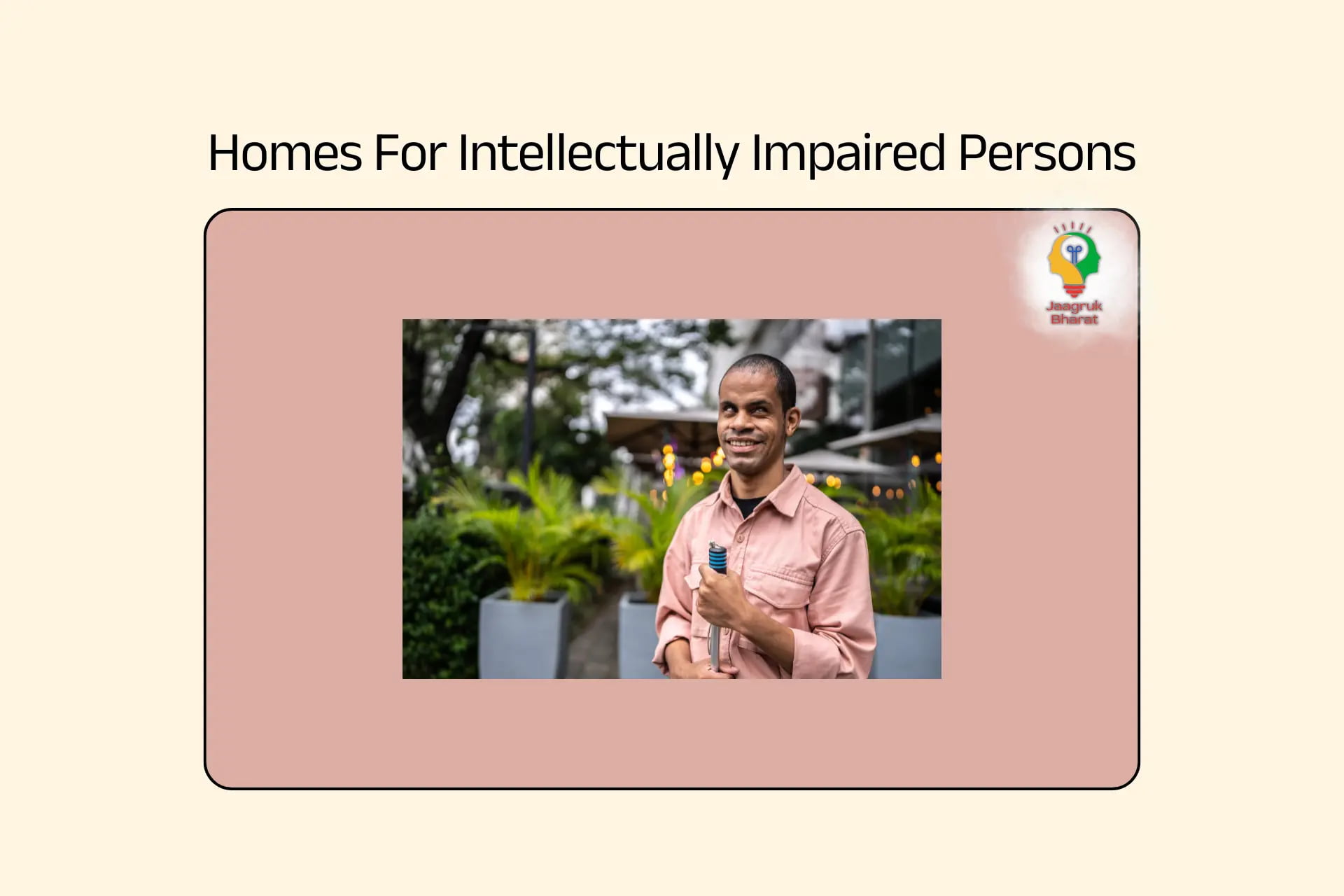 Home For Intellectually Impaired Person