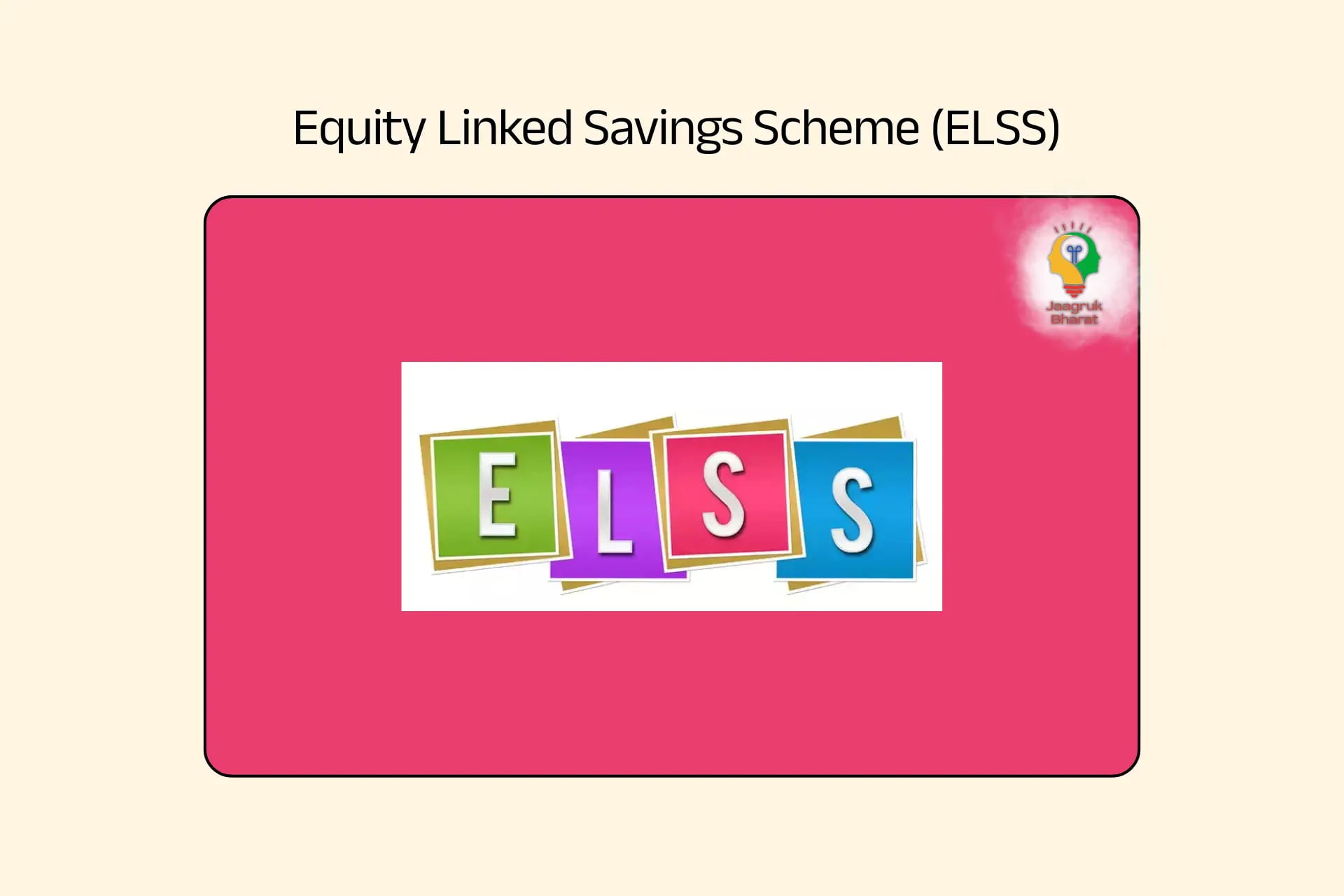 Equity Linked Savings Scheme
