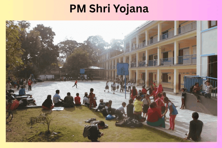 PM Shri Yojana