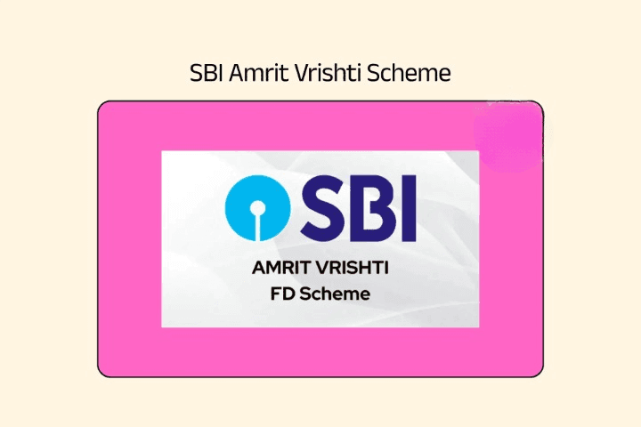 SBI Amrit Vrishti Scheme