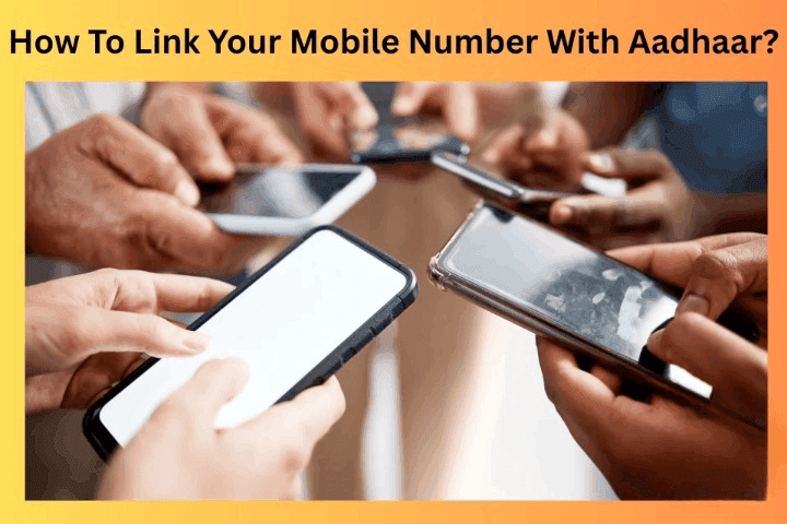 Link Mobile Number With Aadhaar