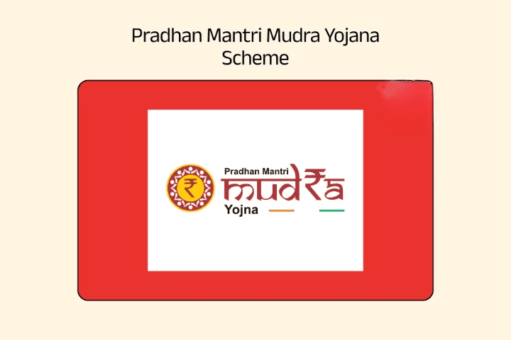 Pradhan Mantri Mudra Yojana