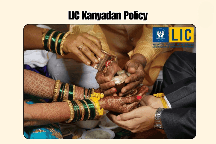 LIC Kanyadan Policy