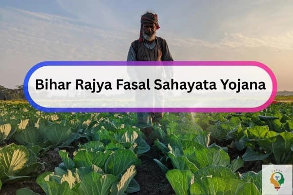 Bihar Rajya Fasal Sahayata Yojana