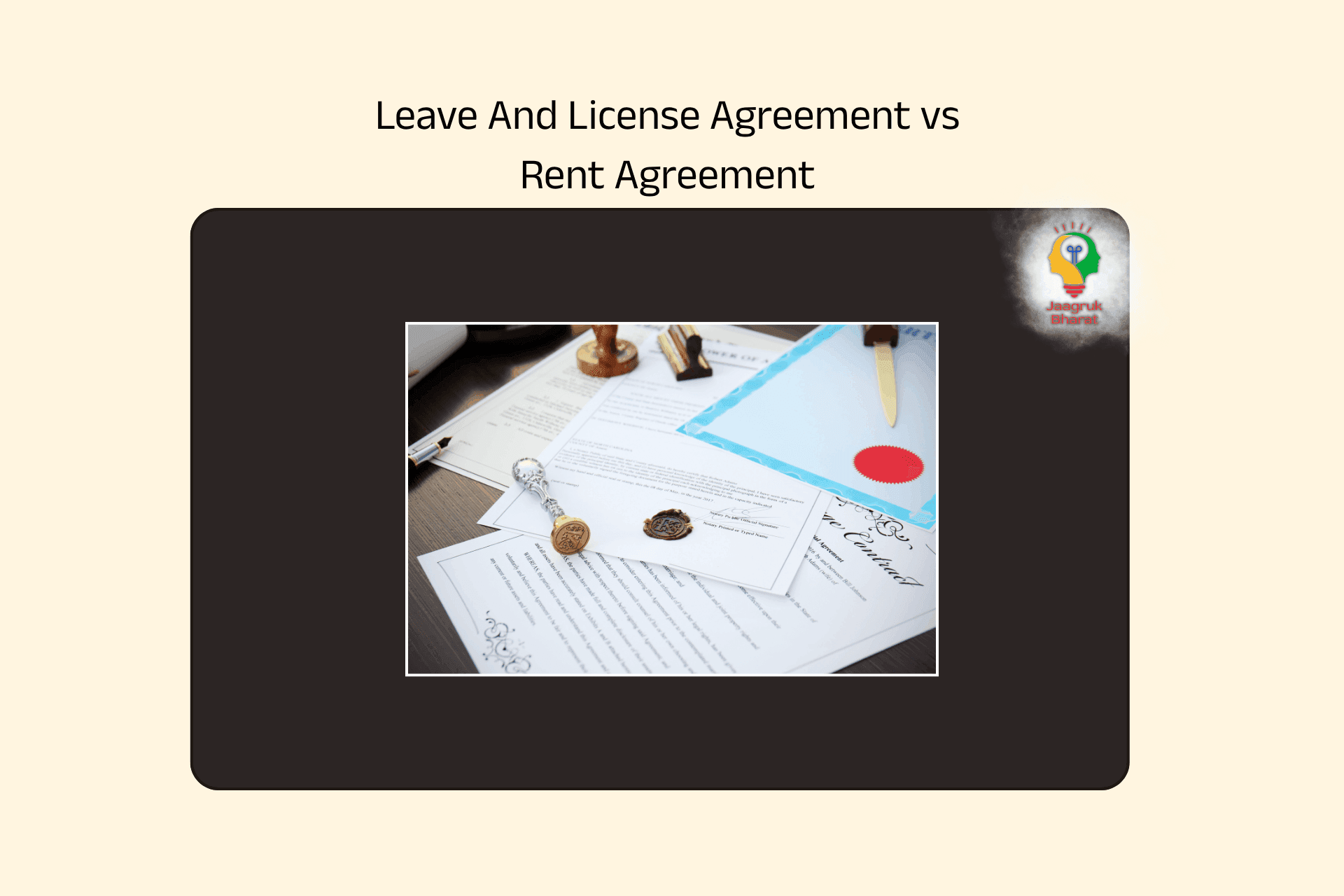 Leave and License Agreement vs Rent Agreement