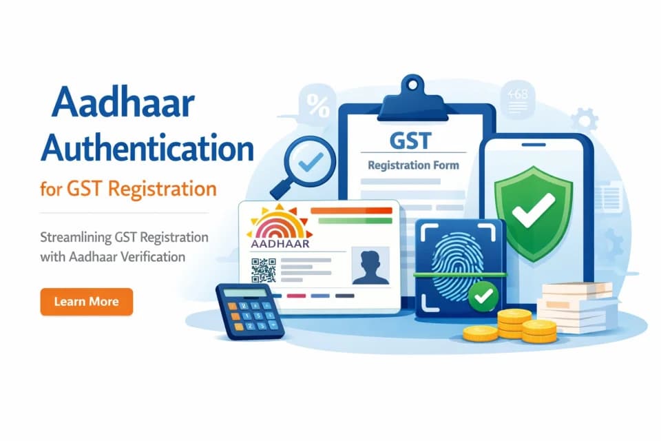 Aadhaar Authentication For GST Registration