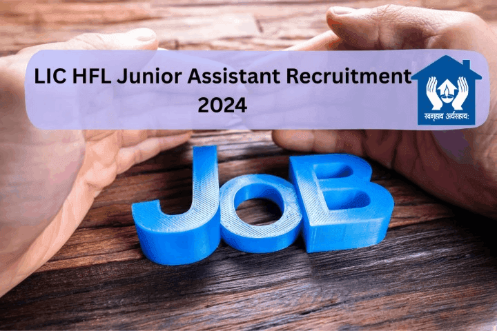LIC HFL Junior Assistant Recruitment