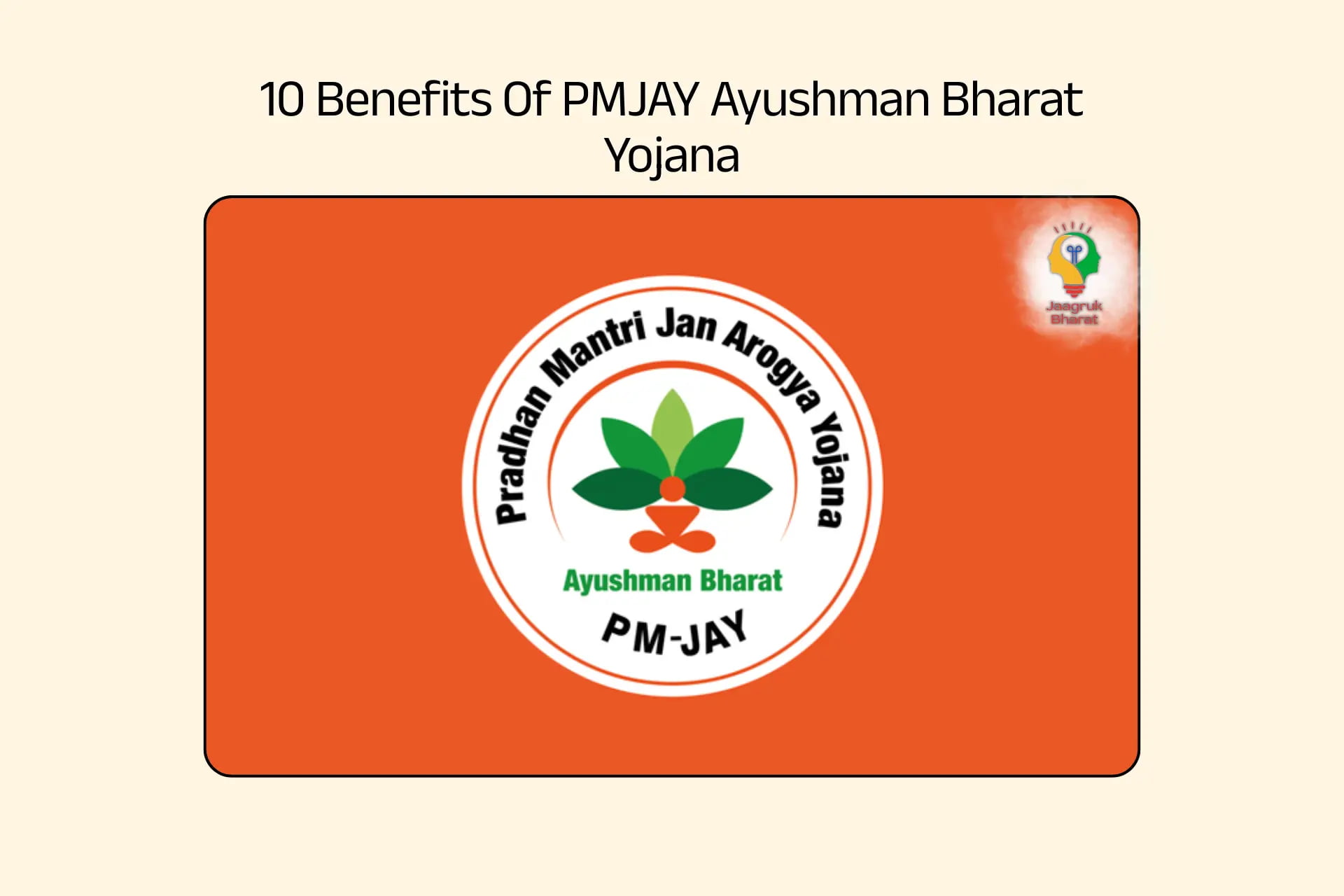 Ayushman Bharat Yojana Benefit