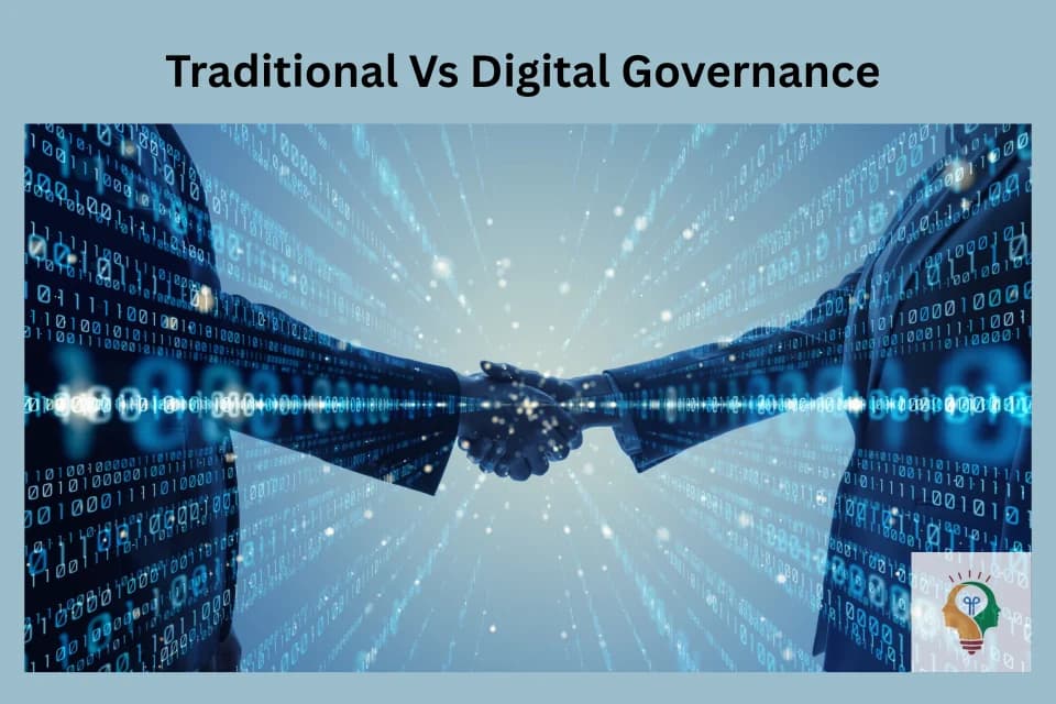Traditional Government vs Digital Government