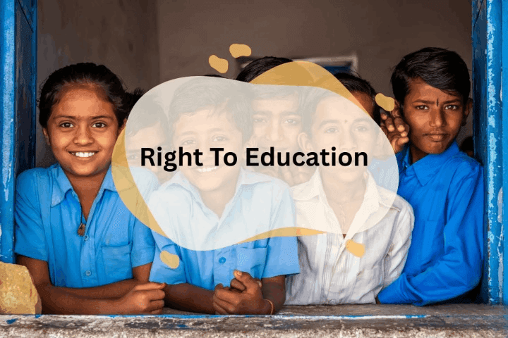 Right To Education (RTE)