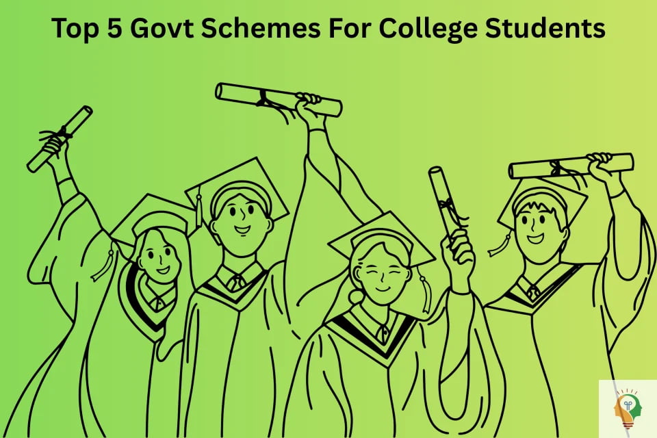 Government Schemes For College Students