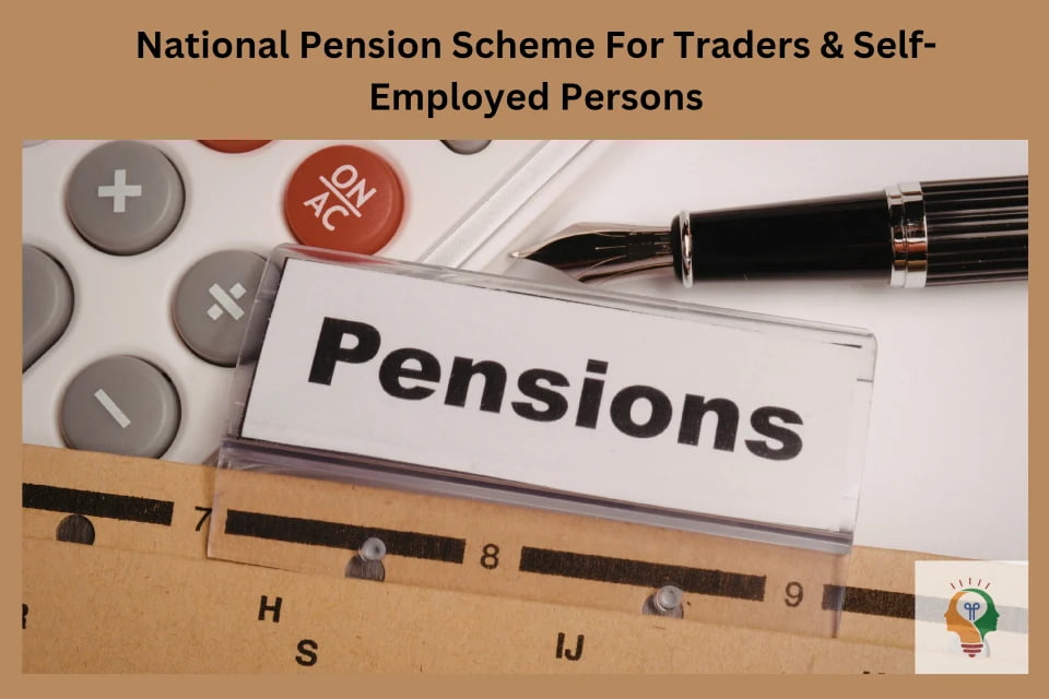 National Pension Scheme For Traders & Self-Employed Persons