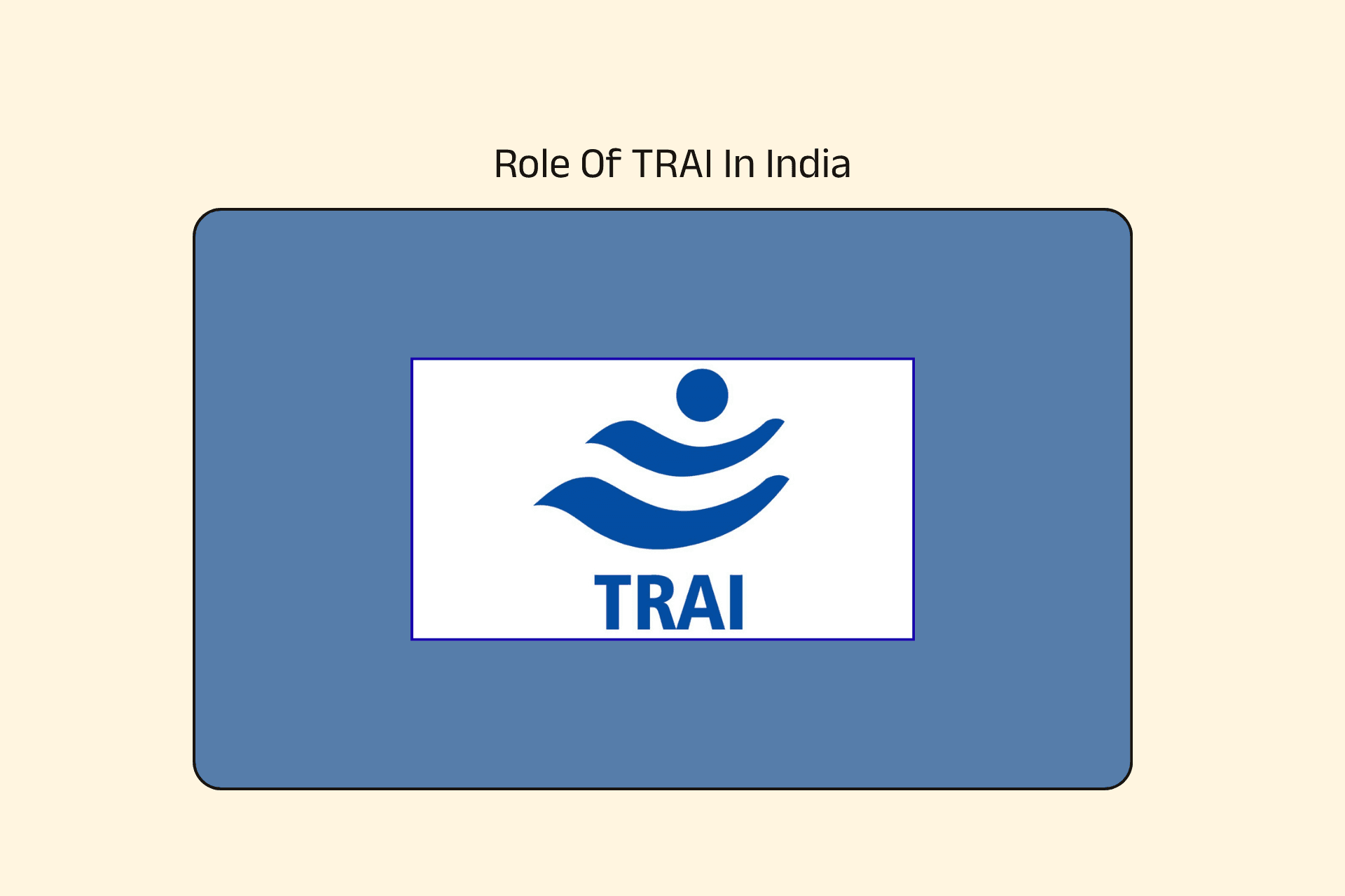 Role In TRAI