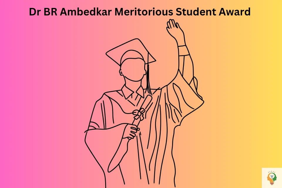 Dr Bhim Rao Ambedkar Meritorious Student Award Scheme