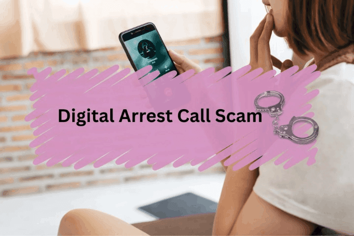 Digital Arrest Scam