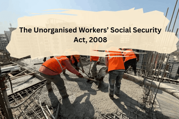 unorganised Workers Social Secruity Act