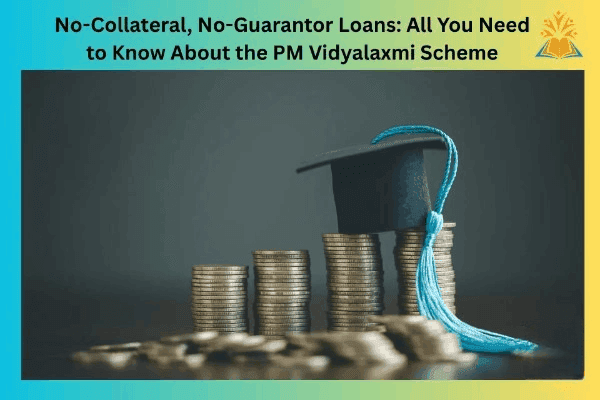 PM Vidyalaxmi Scheme